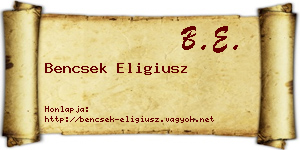 Bencsek Eligiusz névjegykártya